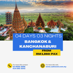 4D/3N - BANGKOK & KANCHANABURI